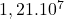 1,21.10^7