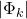 |\Phi_k|