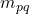 m_{pq}