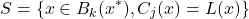 \begin{equation*} S=\{x \in B_k(x^*), C_j(x)=L(x) \} \\ \end{equation*}