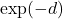 \exp(-d)
