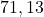 71,13