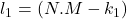 l_1=(N.M-k_1)