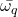 \bar{\omega_q}